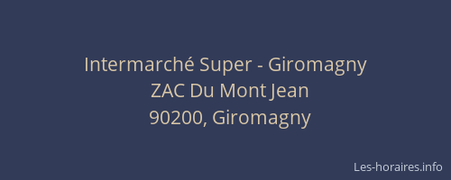 Intermarch&eacute; Super - Giromagny