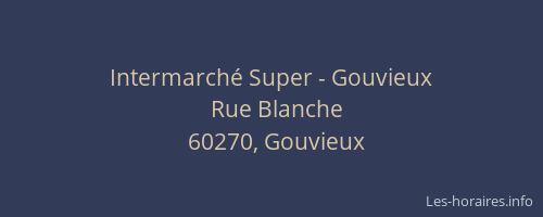 Intermarch&eacute; Super - Gouvieux