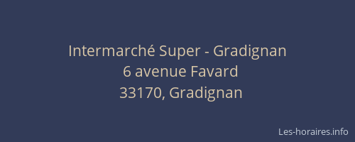 Intermarch&eacute; Super - Gradignan