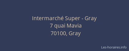 Intermarch&eacute; Super - Gray