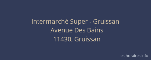 Intermarch&eacute; Super - Gruissan