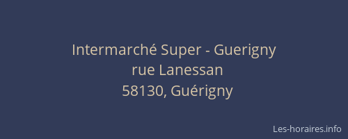 Intermarché Super - Guerigny