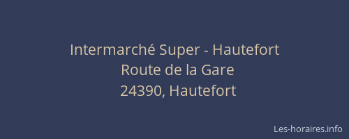 Intermarch&eacute; Super - Hautefort