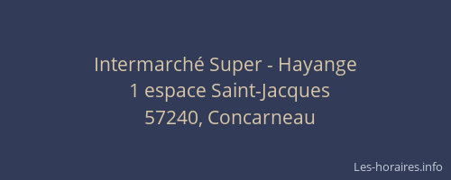 Intermarché Super - Hayange