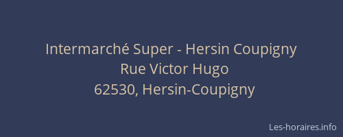 Intermarch&eacute; Super - Hersin Coupigny