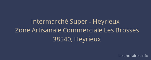 Intermarché Super - Heyrieux