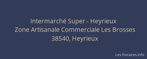 Intermarch&eacute; Super - Heyrieux