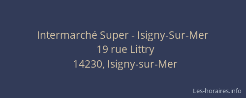 Intermarché Super - Isigny-Sur-Mer