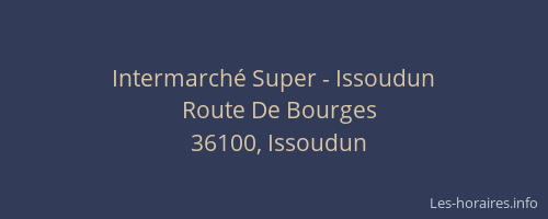 Intermarch&eacute; Super - Issoudun