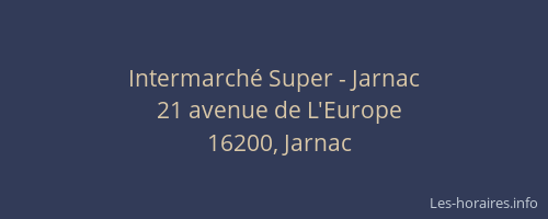 Intermarché Super - Jarnac