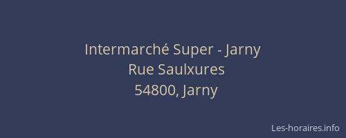 Intermarché Super - Jarny