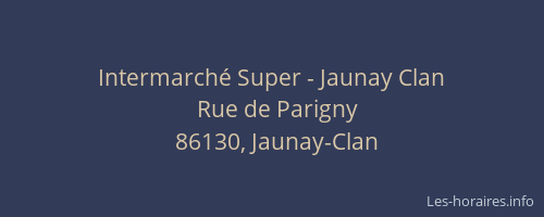 Intermarché Super - Jaunay Clan