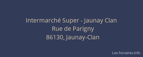 Intermarch&eacute; Super - Jaunay Clan