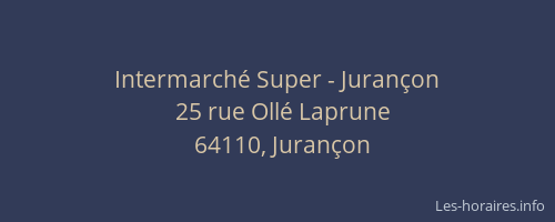 Intermarch&eacute; Super - Juran&ccedil;on