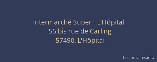 Intermarché Super - L'Hôpital