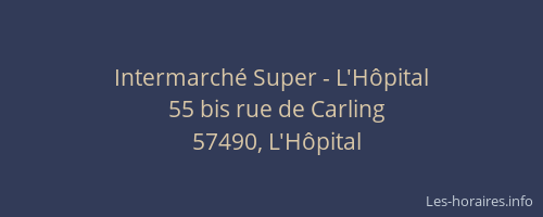 Intermarch&eacute; Super - L'H&ocirc;pital