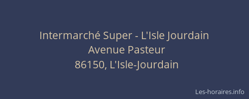 Intermarché Super - L'Isle Jourdain