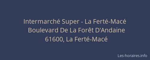 Intermarché Super - La Ferté-Macé