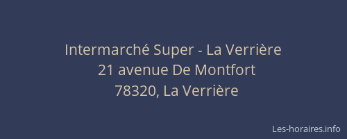 Intermarch&eacute; Super - La Verri&egrave;re