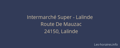 Intermarch&eacute; Super - Lalinde