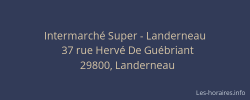 Intermarché Super - Landerneau