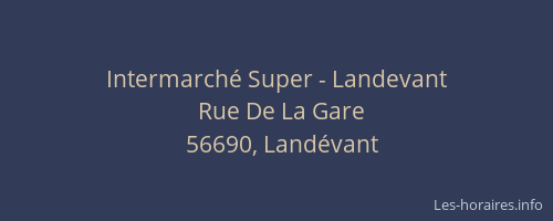 Intermarch&eacute; Super - Landevant