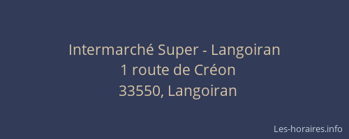 Intermarché Super - Langoiran