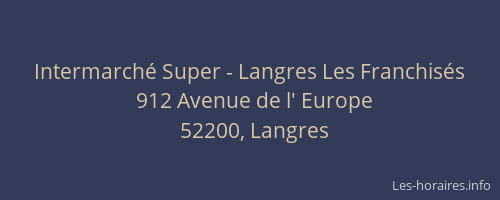 Intermarché Super - Langres Les Franchisés