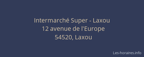 Intermarch&eacute; Super - Laxou