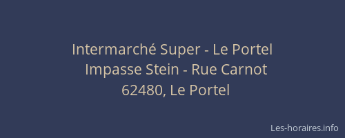 Intermarch&eacute; Super - Le Portel