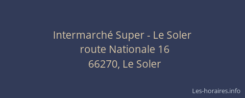 Intermarché Super - Le Soler