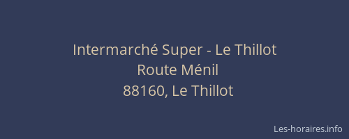 Intermarch&eacute; Super - Le Thillot