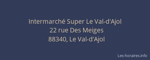 Intermarch&eacute; Super Le Val-d'Ajol