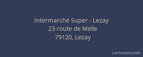 Intermarché Super - Lezay