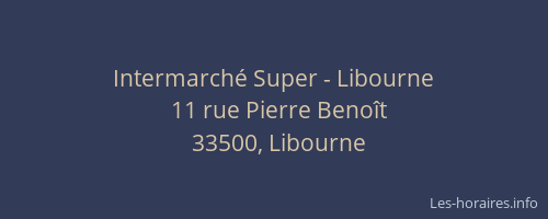 Intermarché Super - Libourne