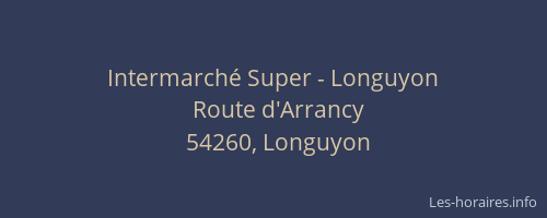 Intermarché Super - Longuyon