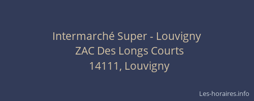 Intermarch&eacute; Super - Louvigny