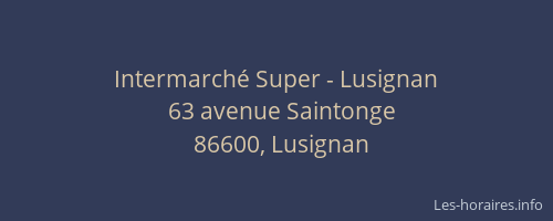 Intermarché Super - Lusignan