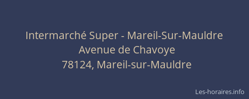 Intermarch&eacute; Super - Mareil-Sur-Mauldre