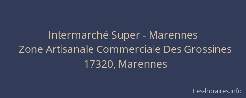 Intermarch&eacute; Super - Marennes