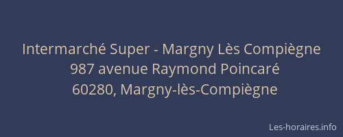 Intermarché Super - Margny Lès Compiègne