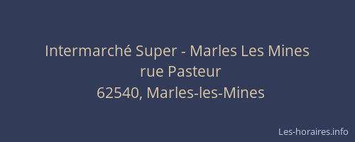 Intermarché Super - Marles Les Mines