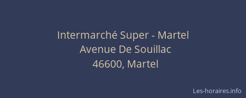Intermarché Super - Martel