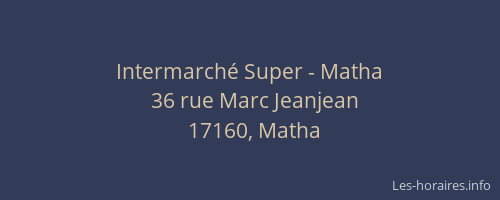 Intermarché Super - Matha