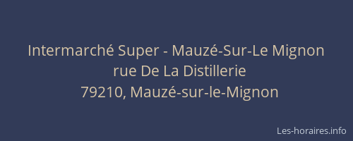 Intermarch&eacute; Super - Mauz&eacute;-Sur-Le Mignon