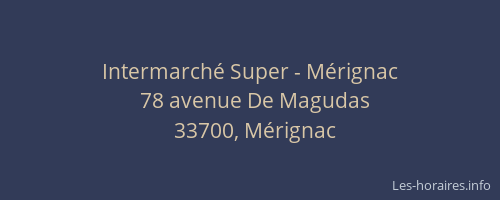 Intermarché Super - Mérignac