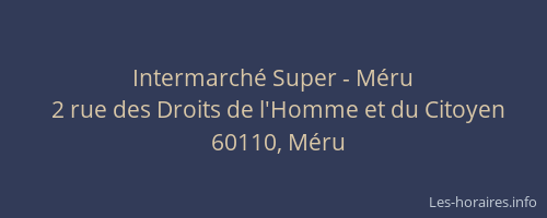 Intermarch&eacute; Super - M&eacute;ru