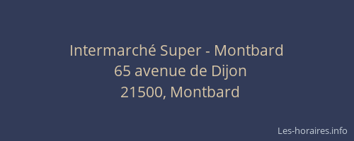 Intermarché Super - Montbard