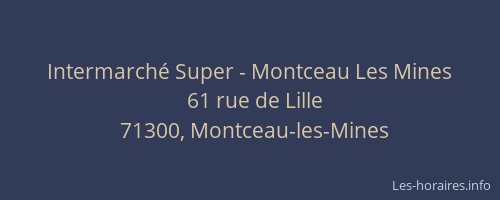 Intermarché Super - Montceau Les Mines