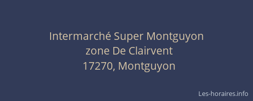 Intermarch&eacute; Super Montguyon